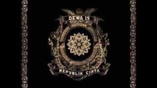 Dewa 19 Aku Milikmu (HQ)