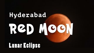 RED MOON Lunar eclipse, July 27, 2018