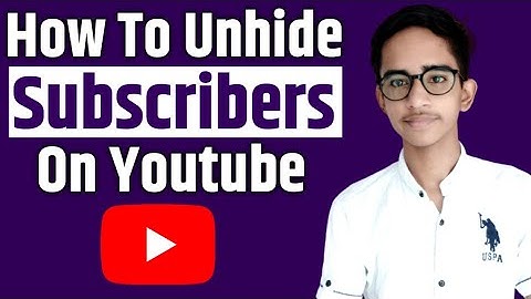 How To Unhide Subscribers On Youtube || How To Unhide Subscribers On Youtube 2020