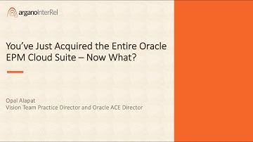 You’ve Just Acquired the Entire Oracle EPM Cloud Suite – Now What?