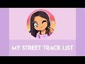 My Street Intros/Outros | Track compilation