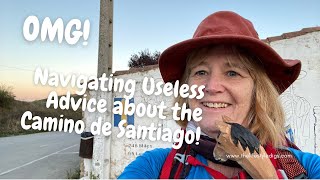 Navigating Useless Advice about the Camino de Santiago 🎒🥾❤