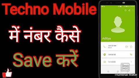 Techno Mobile me number kaise save karete hai/Techno Mobile में नंबर कैसे Save करें।