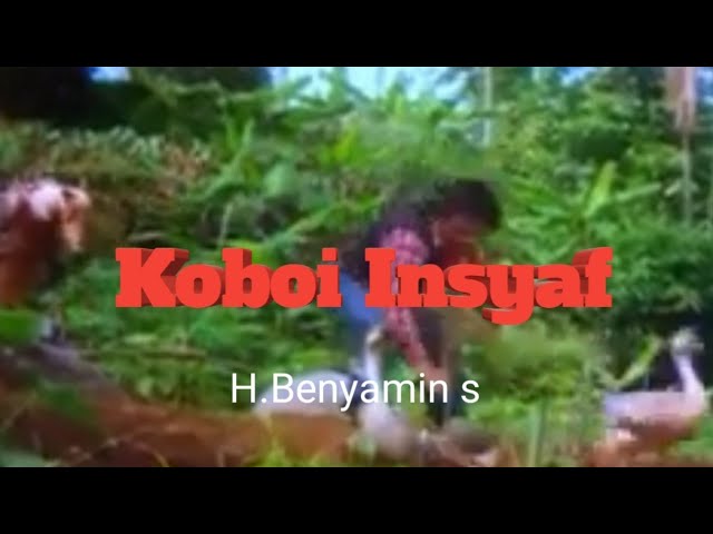 Film jadul-Benyamin s-KOBOI INSYAF-full class=