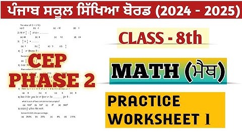 CLASS 8TH CEP PHASE 2 (LEP)2024-25 MATH MOST IMPORTANT QUESTIONS FOR FINAL EXAM STUDY ANYTIME