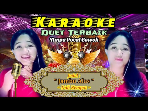 Jambu Alas Didi Kempot Karaoke Duet