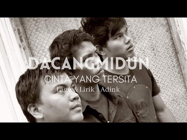 DacangMidun - Cinta Yang Tersita class=