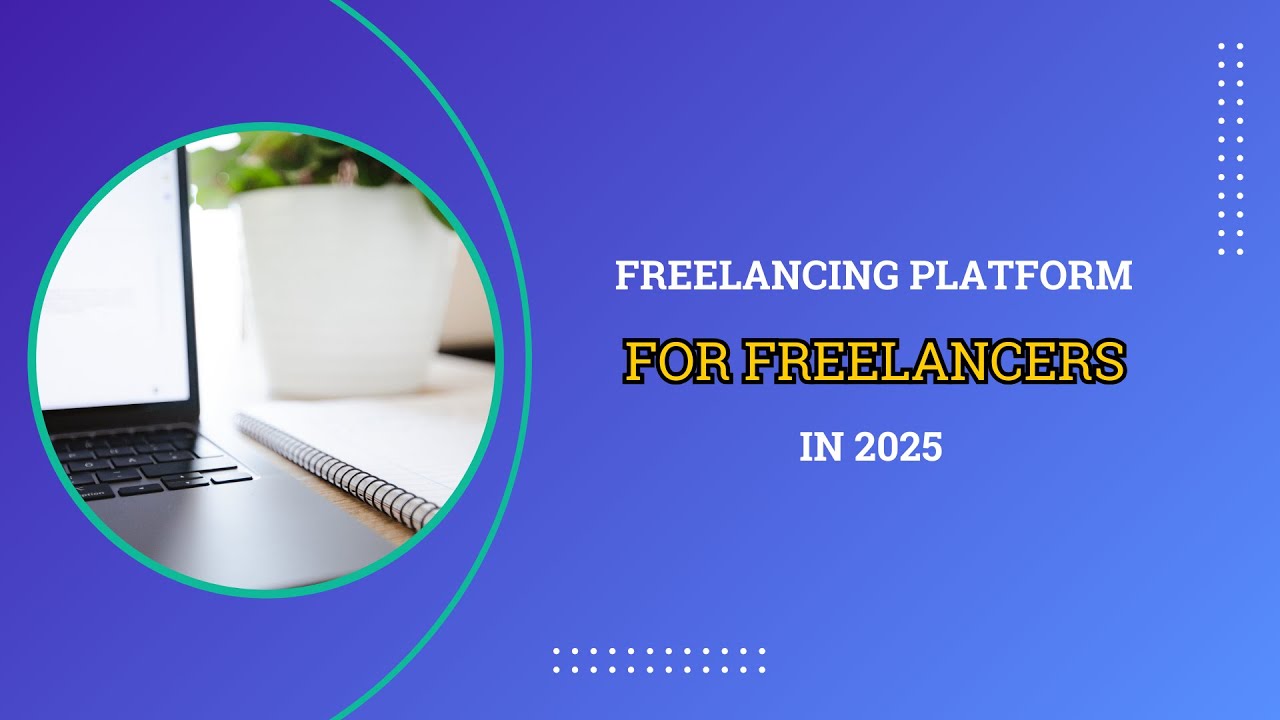 Best freelancing platform websites for freelancers that will change