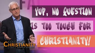Answers to Difficult Questions About Christianity!