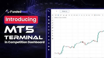 MT5 Terminal is now LIVE on FundedNext Competition Dashboard