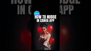 How To Nudge In Canva App | Canva Mobile New Features || Rajesh