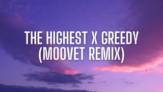 The Highest X greedy ft Tate McRae (Moovet Remix)