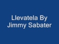 Llevatela Jimmy Sabater