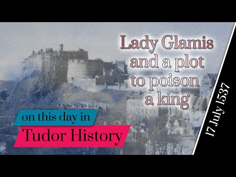 17 July - Lady Glamis and a plot to poison a king #shorts