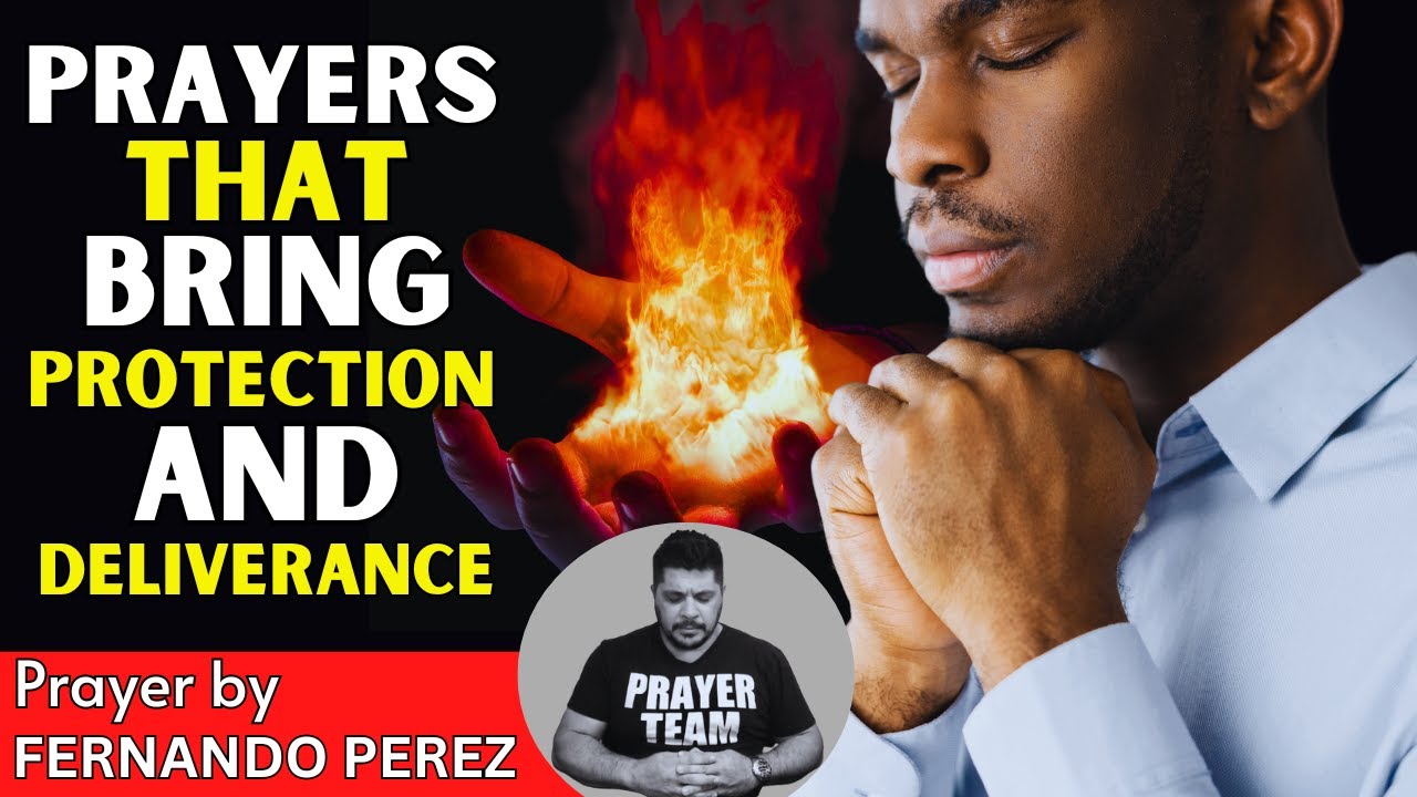 Prayers That Bring Protection And Deliverance  All Night Prayers By Evangelist Fernando Perez