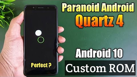 Paranoid Android ROM for Asus Zenfone Max Pro M1||Quartz 4||Android 10