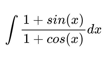 Integral of (1 + sin(x))/(1 + cos(x))