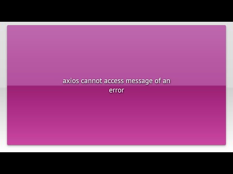 axios cannot access message of an error