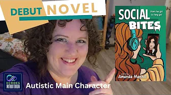 Social Bites: Debut Novel by Amanda Maehill. Autistic Characters thumbnail