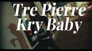 Tre Pierre Kry Baby ( Performance Video w/ Lyrics) (DaBaby Response)