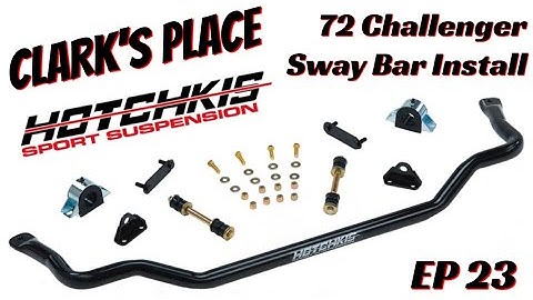 Hotchkis Front Sway Bar install 1972 Challenger EP 23
