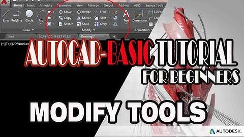 AUTOCAD - HOW TO USE MODIFY TOOLS