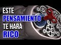 PIENSE Y HÁGASE RICO - El PENSAMIENTO que CAMBIARÁ tu VIDA y te dará el DINERO que deseas