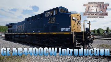 Train Sim World: CSX Heavy Haul Tutorials 5: GE AC4400CW Introduction