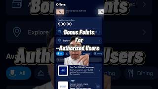 Bonus points for adding an authorized user to your American Express card