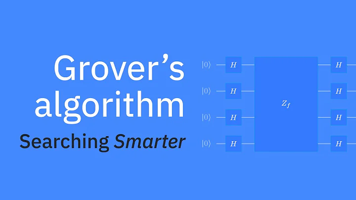 Grover's Algorithm | Understanding Quantum Information & Computation | Lesson 08