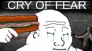 Cry of fear : Cry about it edition™ จะร้องไห้แล้วนะ