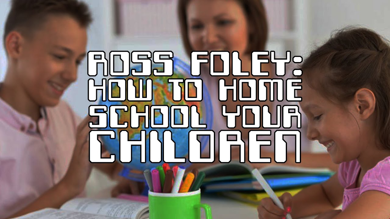 Today s World How To Home School Your Children YouTube today-s-world-how-to-home-school-your-children-youtube
