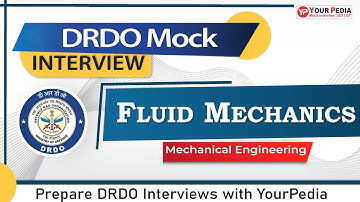 Fluid Mechanics Mock Interview for DRDO | ME | Prepare DRDO Interviews with YourPedia