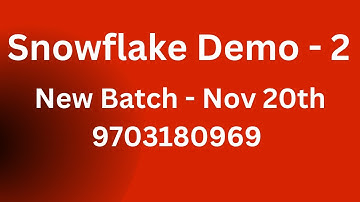 Snowflake Demo - 2  | New SQL and Snowflake Batch on November 20th 2025