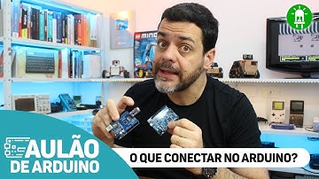 Primeira vez com Arduino: o Que Podemos Programar? #AulãodeArduino