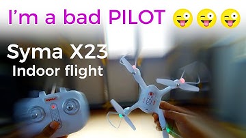 Syma x23 Indoor Flight | Beginner drone