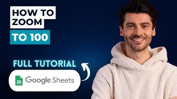 How To Zoom To 100 In Google Sheets [2025 Guide]
