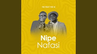 Nipe Nafasi (feat. Fid Q)