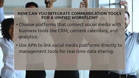 How Can You Integrate Communication Tools For A Unified Workflow? - Everyday-Networking