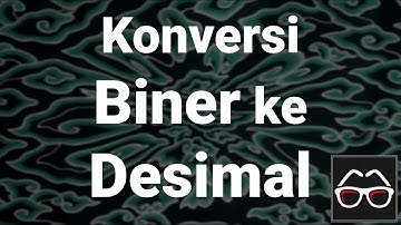 IPv4 01 | Belajar Konversi Bilangan Biner ke Desimal | IP Address | Belajar Jaringan Komputer Dasar