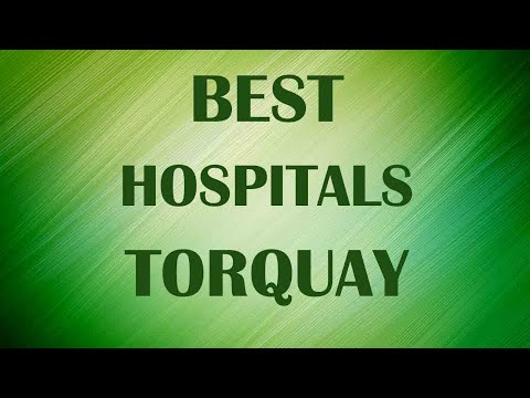 Hospitals and Clinics in Torquay, United Kingdom by HealthGuru