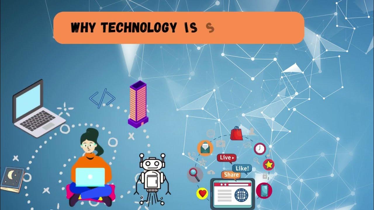 Why technology is so important why technology is important youtube