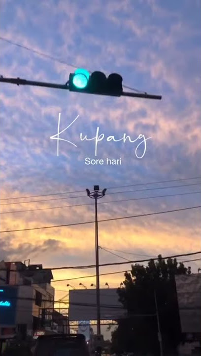 Sore kota Kupang  #storywa #storyinstagram #story30detik  #storykupang #kotakupang #storykeren