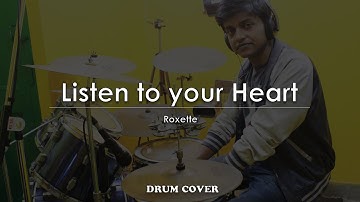 Roxette - Listen to your Heart Drum Cover
