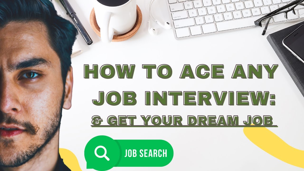 Acing the Art of Job Interviews: Expert Tips for Landing Your Dream Job ...