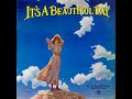 Video thumbnail for It's a Beautiful Day  -  It's a Beautiful Day   1969  (full album)
