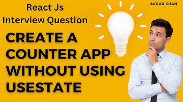 React js interview question : Create a counter app without using useState