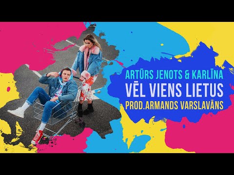 Artūrs Jenots & Karlīna - Vēl viens lietus (prod.Armands Varslavāns)