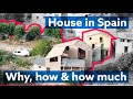 HOW MUCH MY HOUSE IN SPAIN COST + WHY & HOW I BOUGHT IT 🏠💰