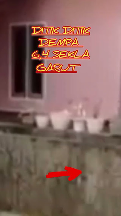 ditik ditik gempa Garut 6,4#shorts #gempabumi#detik2 #gempasusulan